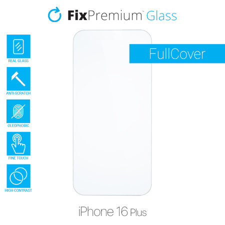 FixPremium Glass - Edzett üveg - iPhone 16 Plus